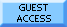  Guest Access 